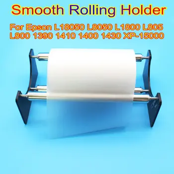 Printer Roll kisállat papírfilm Holde rL18050 DTF görgős állványkészlet Epson L8050 L805 1390 L1800 XP 15000 A3+ A3 A4 filmtartó